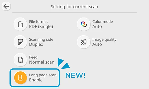 Long page mode still required for 500mm+ documents, now with more convenient touchscreen settings.